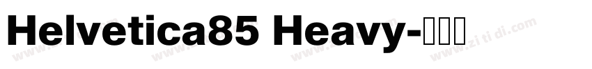 Helvetica85 Heavy字体转换